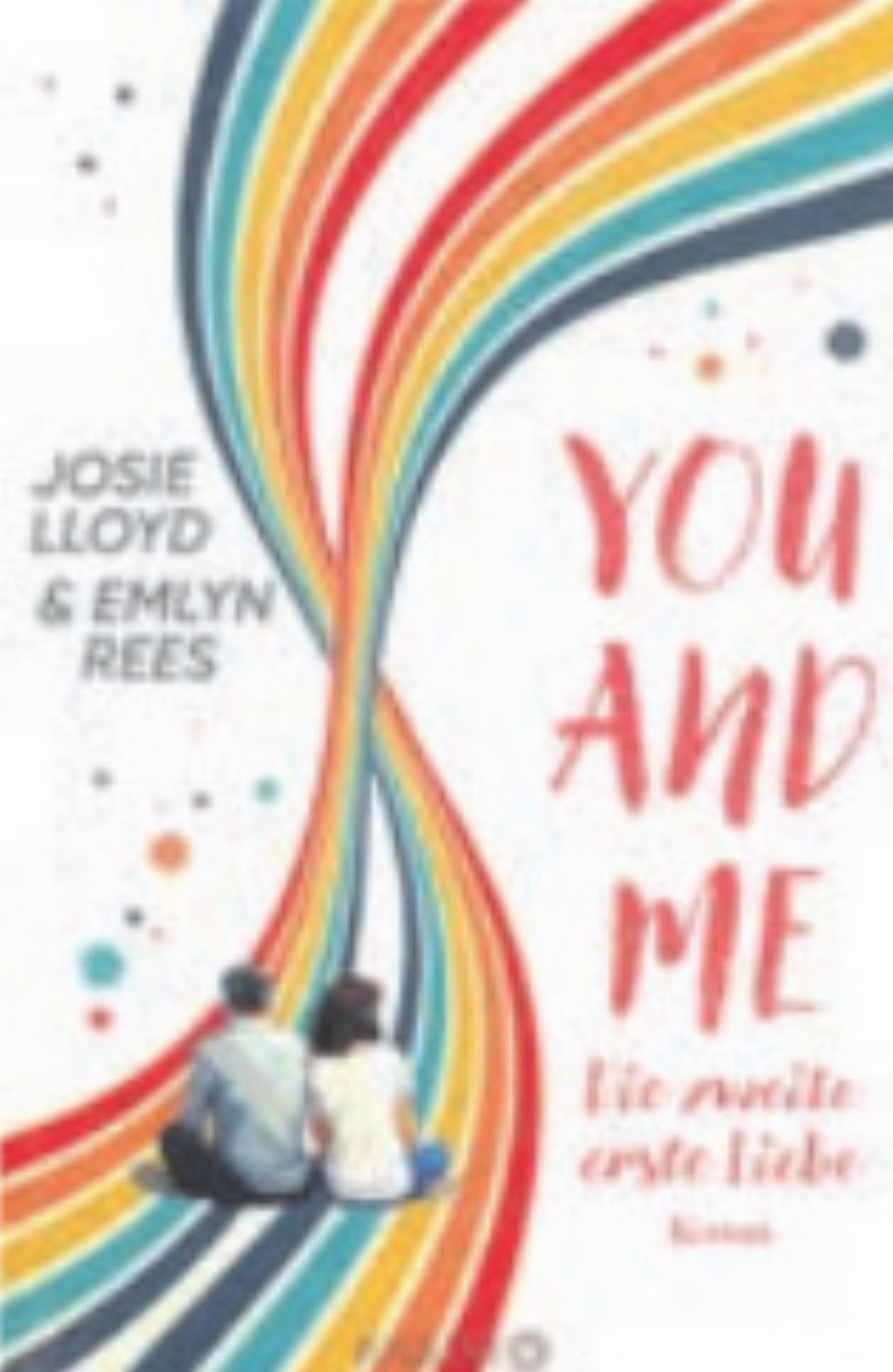 Buchtipp der Bibliothek «You and me – Die zweite erste Liebe» von Josie Lloyd & Emlyn Rees - Das Bild wird blockiert. – Möglicherweise durch einen aktiven Adblocker.